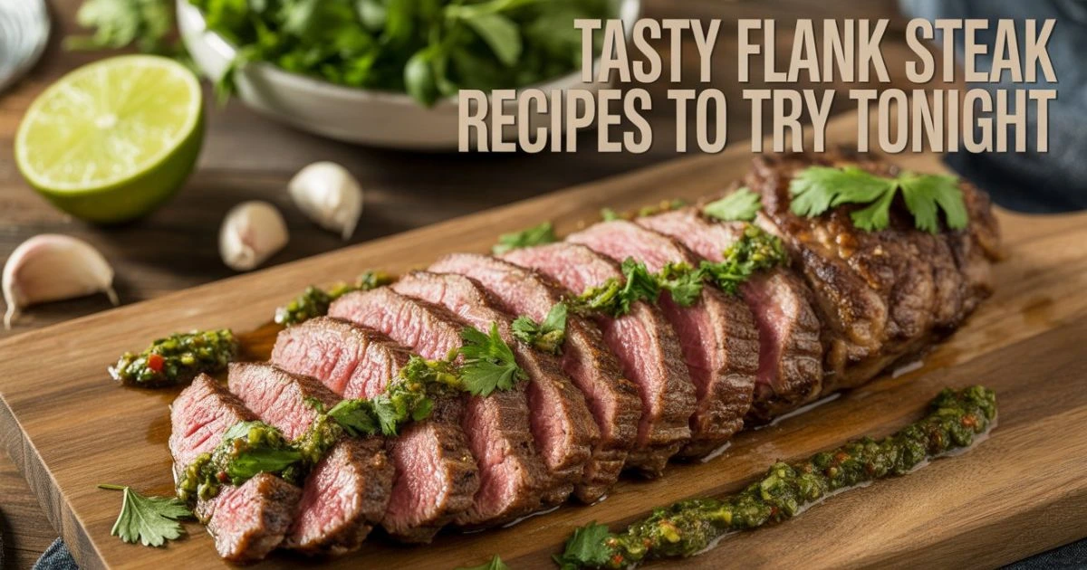 flank steak recipes